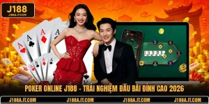 Poker Online J188 - Trải Nghiệm Đấu Bài Đỉnh Cao 2026